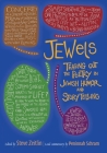 JEWels: Teasing Out the Poetry in Jewish Humor and Storytelling By Steve Zeitlin (Editor) Cover Image