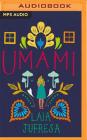 Umami By Laia Jufresa, Sophie Hughes (Translator), Karina Fernandez (Read by) Cover Image