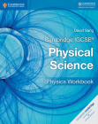Cambridge IGCSE Physical Science Physics Workbook (Cambridge International Igcse) By David Sang Cover Image