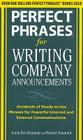 Perfect Phrases for Writing Company Announcements: Hundreds of Ready-To-Use Phrases for Powerful Internal and External Communications By Harriet Diamond, Linda Eve Diamond Cover Image