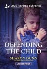 Defending the Child By Sharon Dunn Cover Image
