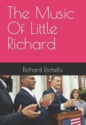 The Music Of Little Richard By Richard Etchells Cover Image