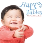Happy Babies, A No Text Picture Book: A Calming Gift for Alzheimer Patients and Senior Citizens Living With Dementia Cover Image