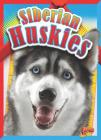 Siberian Huskies (Doggie Data) By Christa C. Hogan Cover Image