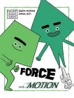 Force and Motion (Building Blocks of Physical Science/Hardcover #3) By Samuel Hiti (Illustrator), Joseph Midthun Cover Image