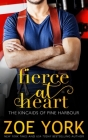 Fierce at Heart By Zoe York Cover Image