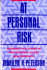 At Personal Risk: Boundary Violations in Professional-Client Relationships By Marilyn R. Peterson Cover Image