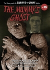 The Mummy's Ghost - Scripts from the Crypt Collection No. 15 (hardback) By Gregory W. Mank, Tom Weaver Cover Image