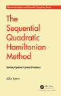 The Sequential Quadratic Hamiltonian Method: Solving Optimal Control Problems (Chapman & Hall/CRC Numerical Analysis and Scientific Computi) Cover Image