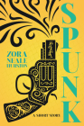 Spunk - A Short Story;Including the Introductory Essay 'A Brief History of the Harlem Renaissance' By Zora Neale Hurston Cover Image