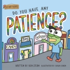 Do You Have Any Patience? By Chava Cohen (Illustrator), Ben Stern Cover Image