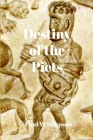 Destiny of the Picts: A Saga of Scotland By Paul W. Simpson Cover Image