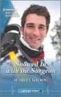Snowed in with the Surgeon By Scarlet Wilson Cover Image