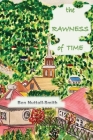 The Rawness of Time By Ben Nuttall-Smith Cover Image