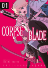 Corpse Blade Vol. 1 Cover Image