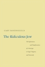 The Ridiculous Jew: The Exploitation and Transformation of a Stereotype in Gogol, Turgenev, and Dostoevsky Cover Image