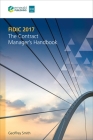 Fidic 2017: The Contract Manager's Handbook By Geoffrey Smith Cover Image