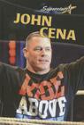 John Cena (Superstars! (Crabtree)) By Lynn Peppas Cover Image