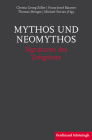 Mythos Und Neomythos: Signaturen Des Zeitgeistes Cover Image