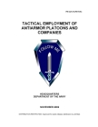 FM 3-21.91 (FM 7-91) Tactical Employment of Antiarmor Platoons and Companies By U S Army, Luc Boudreaux Cover Image