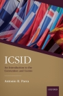 Icsid: An Introduction to the Convention and Centre By Antonio Parra Cover Image