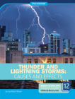 Thunder and Lightning Storms: Causes and Effects By Cynthia O'Brien Cover Image