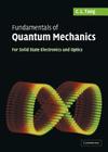 Fundamentals of Quantum Mechanics: For Solid State Electronics and Optics By C. L. Tang Cover Image