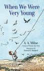 When We Were Very Young By A. A. Milne, Ernest H. Shepard (Illustrator) Cover Image