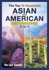The Top 20 Illustrated Asian and American Destinations [with Pictures]: 2 Books in 1 Cover Image