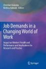 Job Demands in a Changing World of Work: Impact on Workers' Health and Performance and Implications for Research and Practice Cover Image