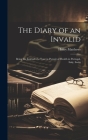 The Diary of an Invalid: Being the Journal of a Tour in Pursuit of Health in Portugal, Italy, Switz Cover Image