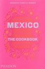 Mexico: The Cookbook By Margarita Carrillo Arronte, Fiamma Piacentini (By (photographer)) Cover Image