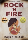Rock 'n Fire By Mark Stallard Cover Image