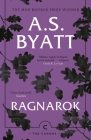 Ragnarok: The End of the Gods (Canons) By A. S. Byatt Cover Image