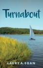 Turnabout By Laury A. Egan Cover Image