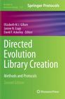 Directed Evolution Library Creation: Methods and Protocols (Methods in Molecular Biology #1179) By Elizabeth M. J. Gillam (Editor), Janine N. Copp (Editor), David Ackerley (Editor) Cover Image