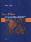 Color Atlas of Congenital Heart Surgery Cover Image