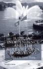 Judicial Independence and the Rule of Law in Hong Kong (St Antony's) By Steve Tsang (Editor) Cover Image