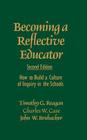 Becoming a Reflective Educator: How to Build a Culture of Inquiry in the Schools Cover Image