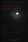 The Writings of Aleister Crowley: The Book of Lies, The Book of the Law, Magick and Cocaine By Aleister Crowley Cover Image