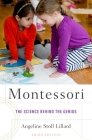 Montessori: The Science Behind the Genius By Angeline Stoll Lillard Cover Image