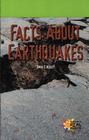 Facts about Earthquakes (Rosen Real Readers) By David E. Kegley Cover Image