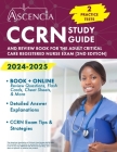 CCRN Study Guide 2024-2025: 2 Practice Tests and Review Book for the Adult Critical Care Registered Nurse Exam [2nd Edition] Cover Image