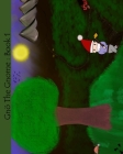 Gnö the Gnome: Book 1 Cover Image