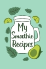 My Smoothie Recipes Cover Image