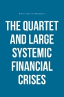 The Quartet and Large Systemic Financial Crises Cover Image