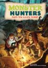 Hunt the Ozark Howler (Monster Hunters) By Jan Fields, Scott Brundage (Illustrator) Cover Image