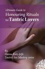 Honouring Rituals for Tantric Lovers Cover Image