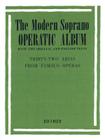 Modern Soprano Operatic Album: 32 Arias from Famous Operas By Hal Leonard Corp (Created by) Cover Image