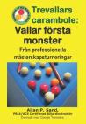 Trevallars carambole - Vallar första monster: Från professionella mästerskapsturneringar Cover Image